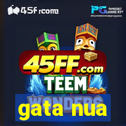gata nua